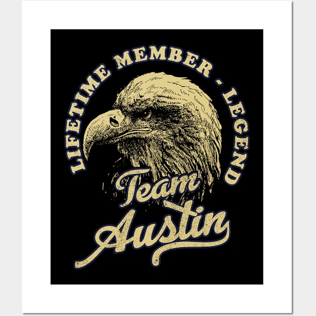 Austin Name - Lifetime Member Legend - Eagle Wall Art by Stacy Peters Art